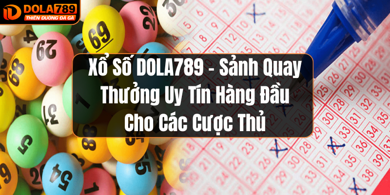 Xổ số Dola789