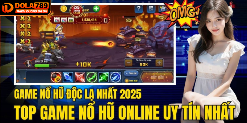 Giới thiệu nổ hũ DOLA789